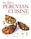 Peru Cookbook The Art of Peruvian Cuisine